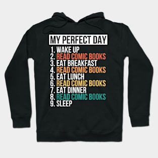 My Perfect Day Read Comic Books Passion Book Hoodie